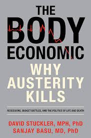 The Body Economic: Why Austerity Kills