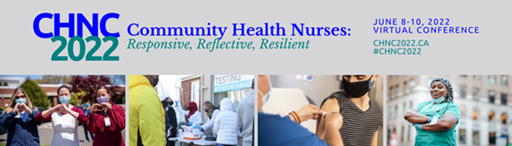 National Community Health Nurses of Canada Conference, Invite to Submit an Abstract for June 8-10, 2022